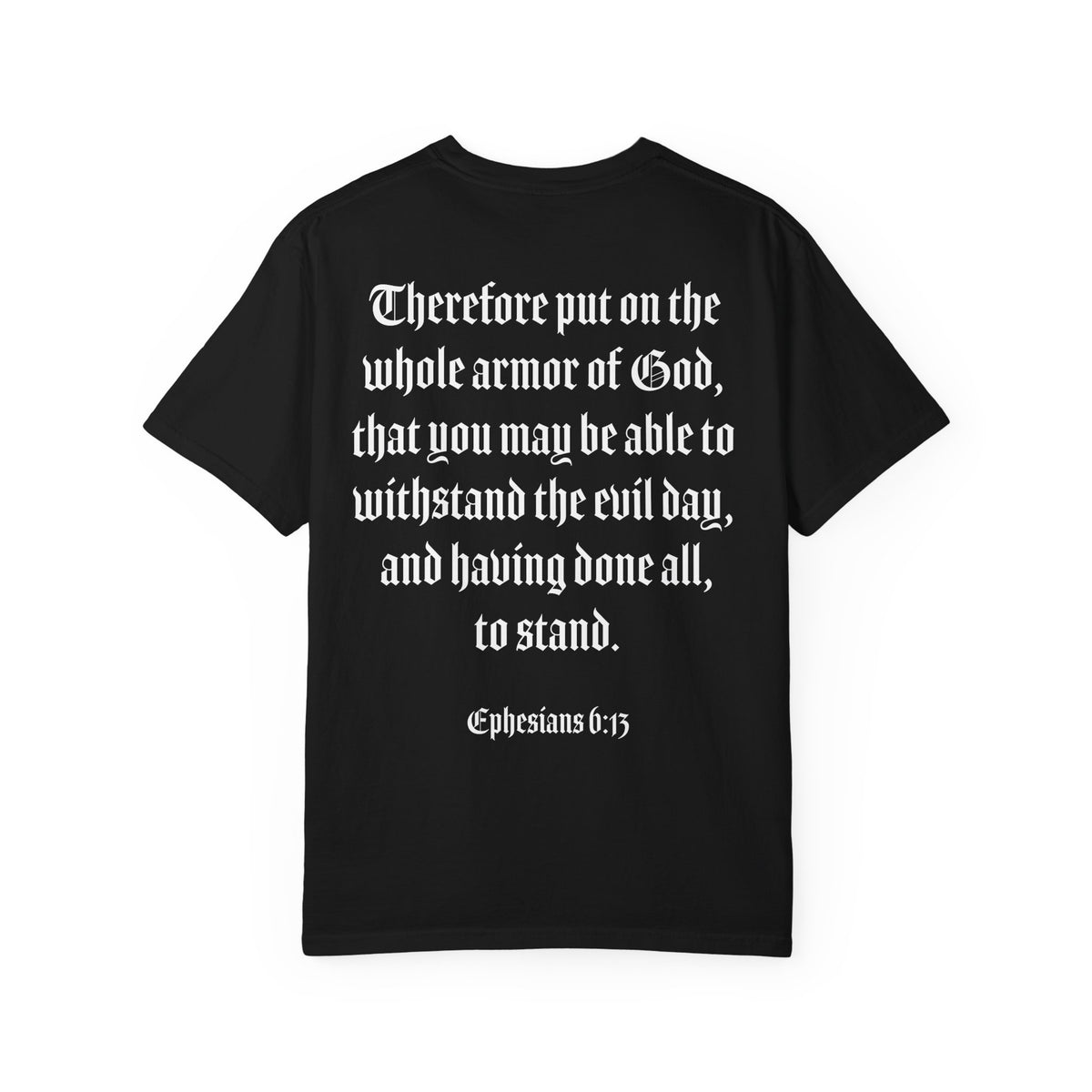 Eph. 6:13 - Armor of God - White Script