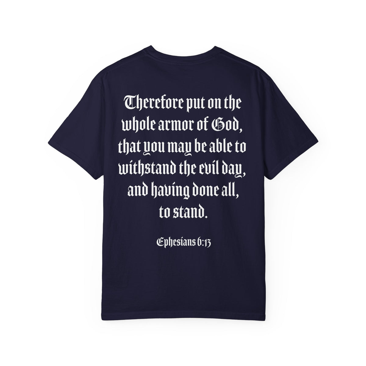 Eph. 6:13 - Armor of God - White Script