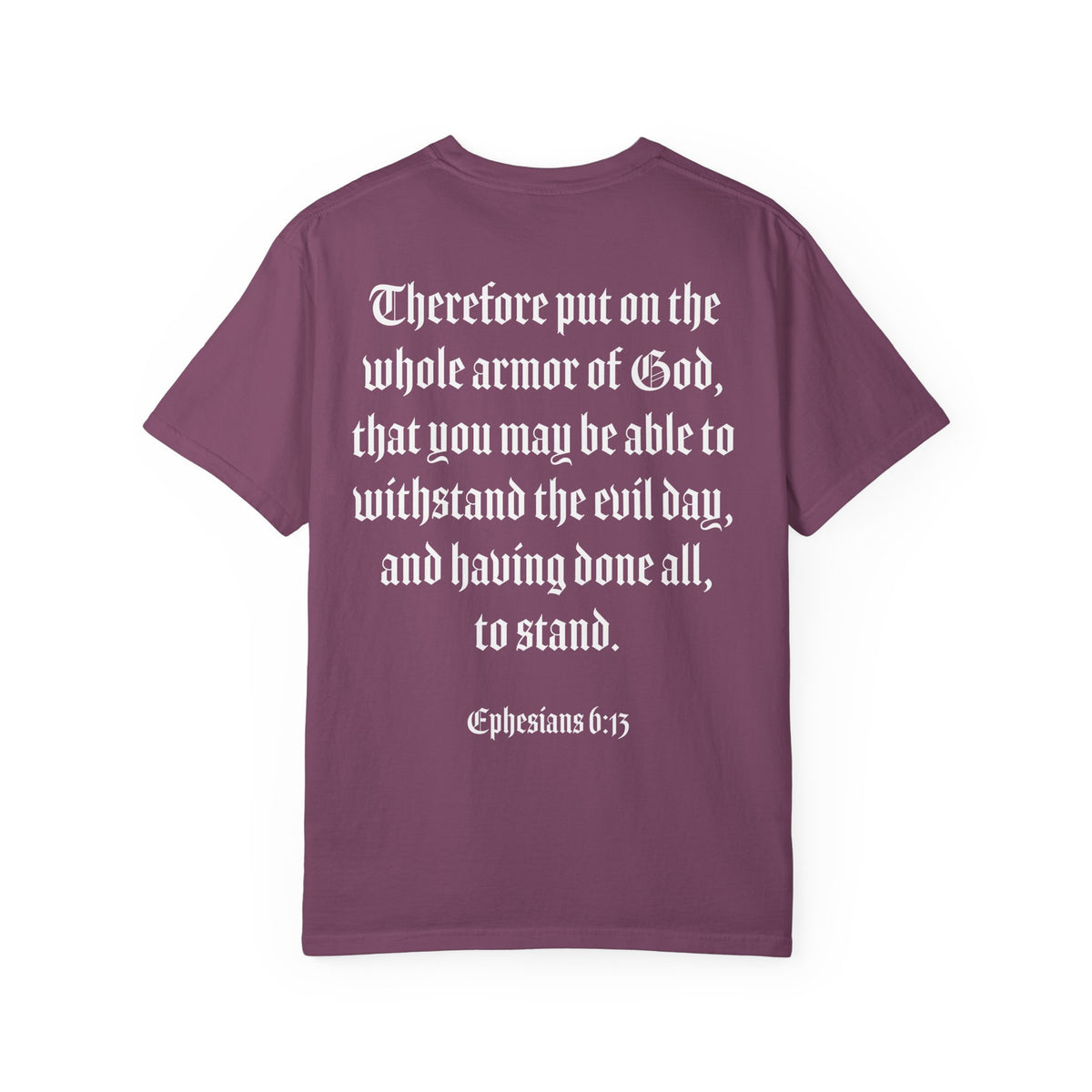 Eph. 6:13 - Armor of God - White Script